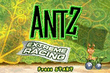 Antz Extreme Racing(Р“Р‘Рђ).zip