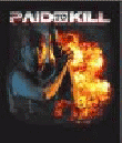 Paid To Kill