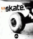 Skate.