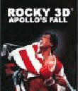 Rocky 3d: Apollo's Fall