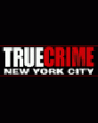 True Crime: NY City