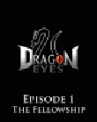 Dragon Eyes Episode 1