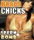 Sperm Bomb - Beach Chicks