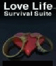 Love Life Survival suite