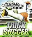 World Championship -Trick Soccer 2006