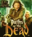 Lord Of The Rings - Paths Of The Dead