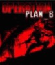 Operation Plan B