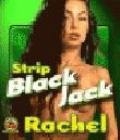 Strip Black Jack - Rachel