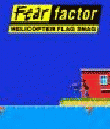 Fear Factor - Helicopter Flag Snag