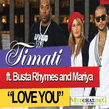 Timati feat.Busta Rhymes & Mariya - Love You (Alex Mix) 2010.mp3