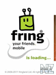 Fring v4.05.17 OS 9.1,9.2,9.3,9.4,s^3.sis