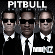 Pitbull - Back In Time (featured in 