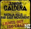 Junior Caldera feat. Natalia Kills & Far East Movement - Lights 