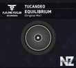 Tucandeo - Equilibrium (Original Mix).mp3