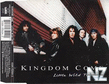 Kingdom Come-Little Wild Thing