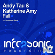 Andy Tau & Katherine Amy - Fall (Monoverse Remix) 2016