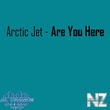 Arctic Jet - Are You Here (Original Mix)