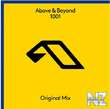 Above & Beyond - 1001 (Extended Mix)