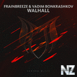 Frainbreeze & Vadim Bonkrashkov - Walhall (Original Mix)