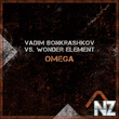 Vadim Bonkrashkov vs. Wonder Element - Omega.mp3
