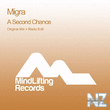 Migra - A Second Chance (Original Mix)