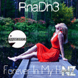 RnaDh3 - Forever In My Heart (Original Mix)