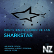 IMGFriend & Darko De Jan - Sharkstar