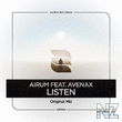 Airum feat. Avenax - Listen (Original Mix)
