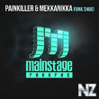 Painkiller & Mekkanikka - Funk Shuei (Original Mix)