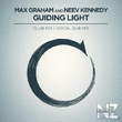 Max Graham & Neev Kennedy - Guiding Light (Vocal Dub Mix)