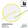 Jetfunk & Seirious - Memory Lane (Original Mix)