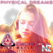 Physical Dreams - Walking On Sunshine (Original Mix)