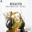 Rexalted - Irrigate Soul