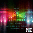 Vertruda - Happiness - When People Understand You (Original Mix)