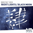Brent Rix - Night Lights (Extended Mix)