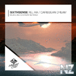 SixthSense - Caribbean Dream (Original Mix)