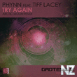 Phynn feat. Tiff Lacey - Try Again (Arctic Moon Remix)