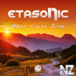 Etasonic - When You're Gone (Intro Mix)