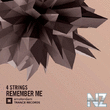 4 Strings - Remember Me (Extended Mix)