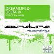 DreamLife & Delta IV - Kiss Of An Angel (Extended Mix)