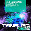 Metta & Glyde - Halcyon Daze (Original Mix)