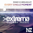 Ronny K. & Ben Ashley - Every Single Moment