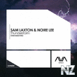 Sam Laxton & Noire Lee - Thunderstorm (Extended Mix)