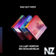 Way Out West - Lullaby Horizon (Ben Bohmer Remix)