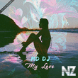 MD DJ - My Love (Original Mix)