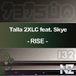 Talla 2XLC Feat. Skye - Rise (Photographer Remix)