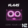 Klaas - Love Your Life (Extended Mix)