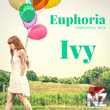 Ivy - Euphoria (Original Mix)