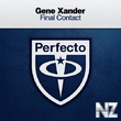 Gene Xander - Final Contact (Original Mix)