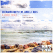 Dreaming Way feat. Angel Falls - A Little While (Original Mix)